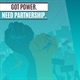 Got Power. Need Partnership